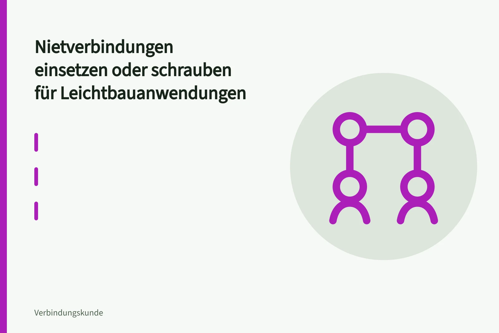 Blindniet und Schraubverbindung in Aluminium-Stahl-Baugruppe im Leichtbau